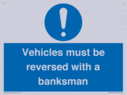 vehicles-must-be-reversed-with-a-banksman~